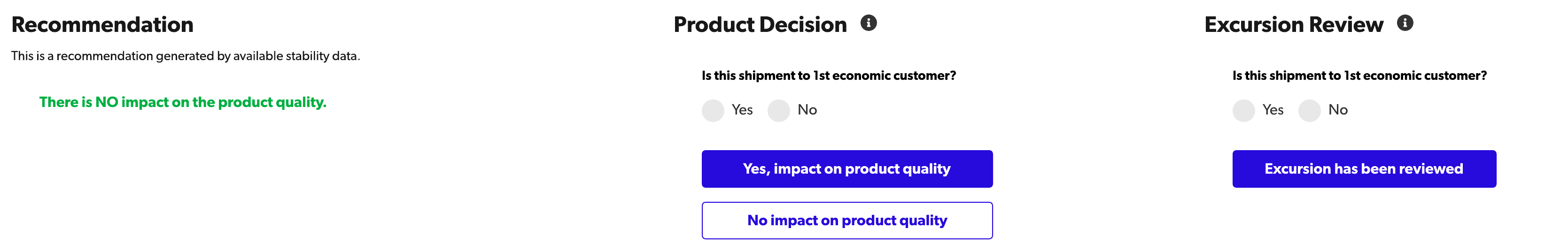 Three panels: Recommendation with a generated result, Product Decision with a yes-or-no question and two buttons, and Excursion Review with the same question and a review button.